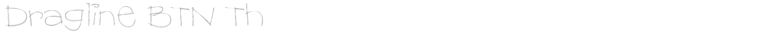 Dragline BTN Th font preview